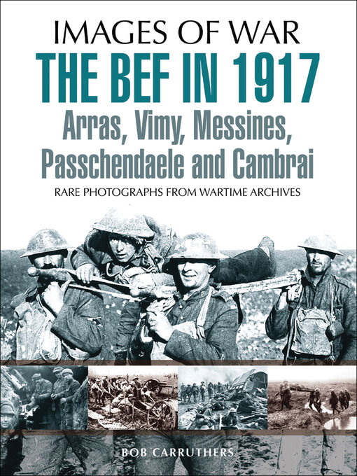 Title details for The BEF in 1917 by Bob Carruthers - Available
